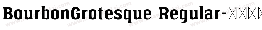 BourbonGrotesque Regular字体转换